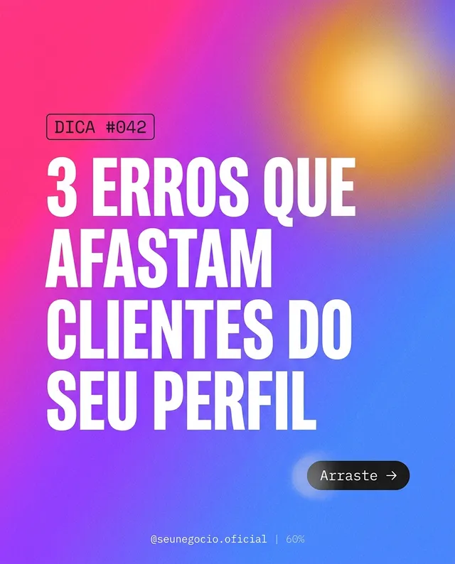 Post gerado pela FabricaPosts: 3 erros que afastam clientes do seu perfil